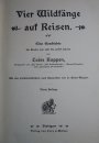 Vier Wildfänge auf Reisen : eine Geschichte für...